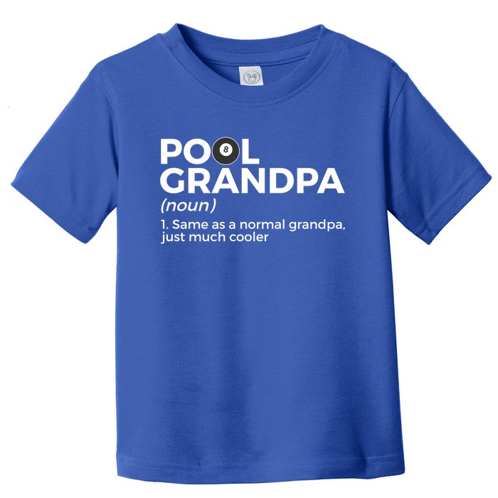 Pool Grandpa Definition Funny Billiards Gift Toddler T-Shirt