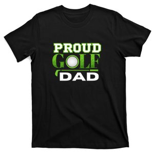 Proud Golf Dad Gift For Dad Father's Day T-Shirt