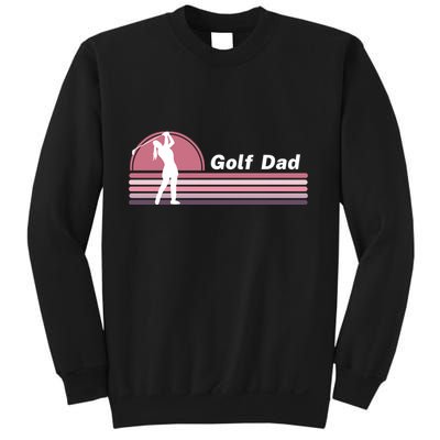 Proud Golf Dad Golf Lover Golf Player Golfing Funny Golf Hole In One Sweatshirt