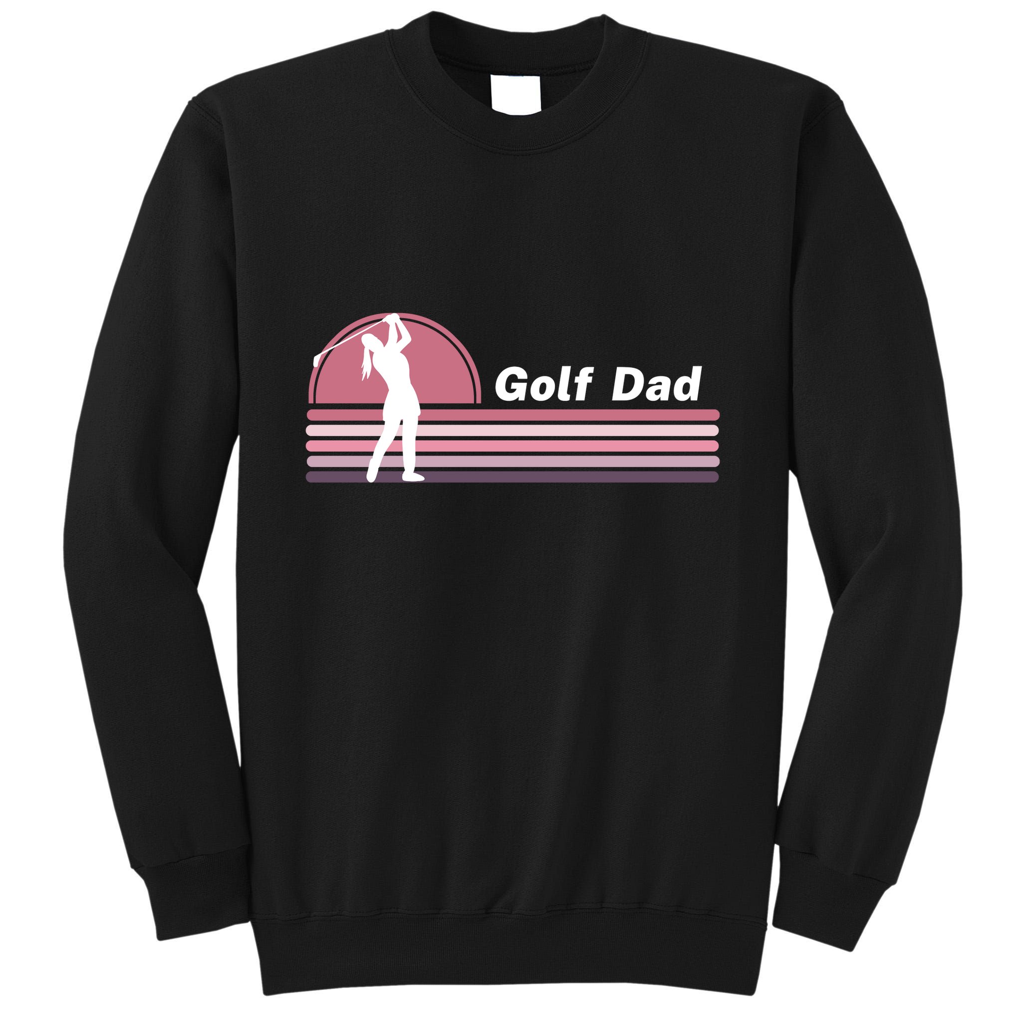 Proud Golf Dad Golf Lover Golf Player Golfing Funny Golf Hole In One Tall Sweatshirt