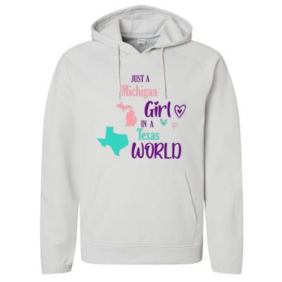 Proud Girl Design Just A Michigan Girl In A Texas World Performance Fleece Hoodie