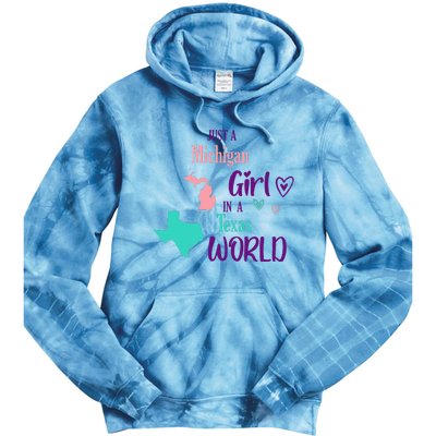 Proud Girl Design Just A Michigan Girl In A Texas World Tie Dye Hoodie