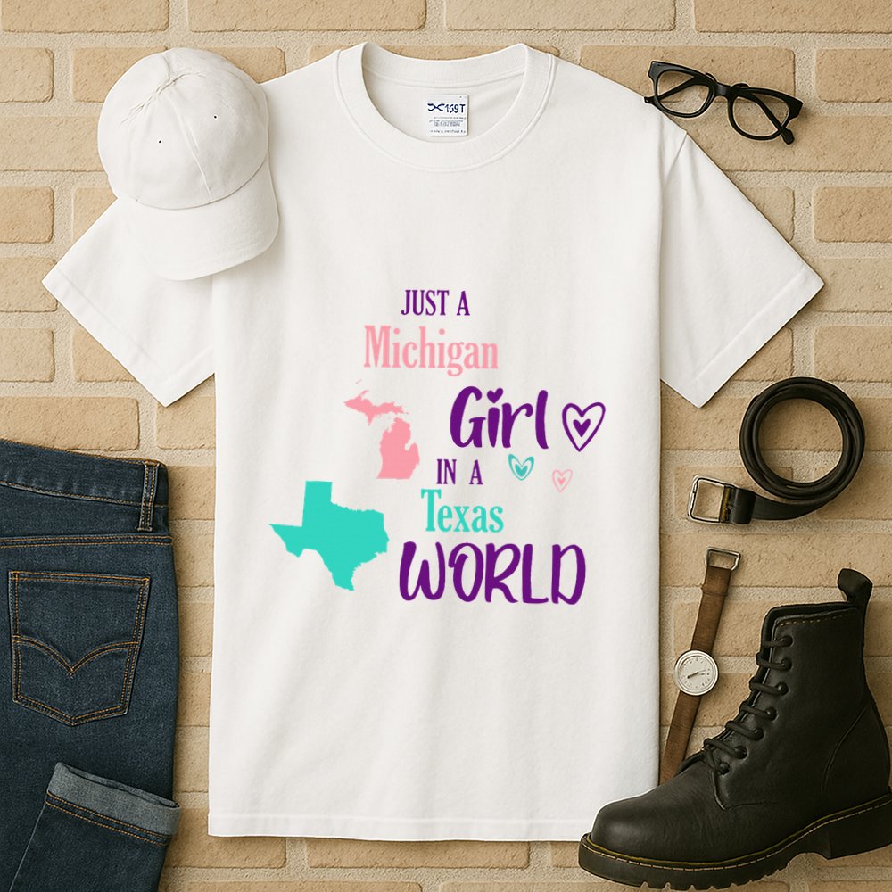 Proud Girl Design Just A Michigan Girl In A Texas World Tall T-Shirt