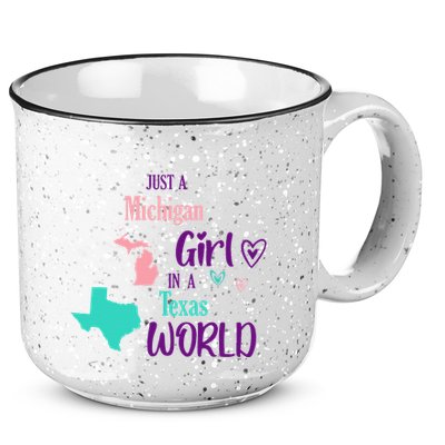Proud Girl Design Just A Michigan Girl In A Texas World 15oz Campfire Ceramic Mug