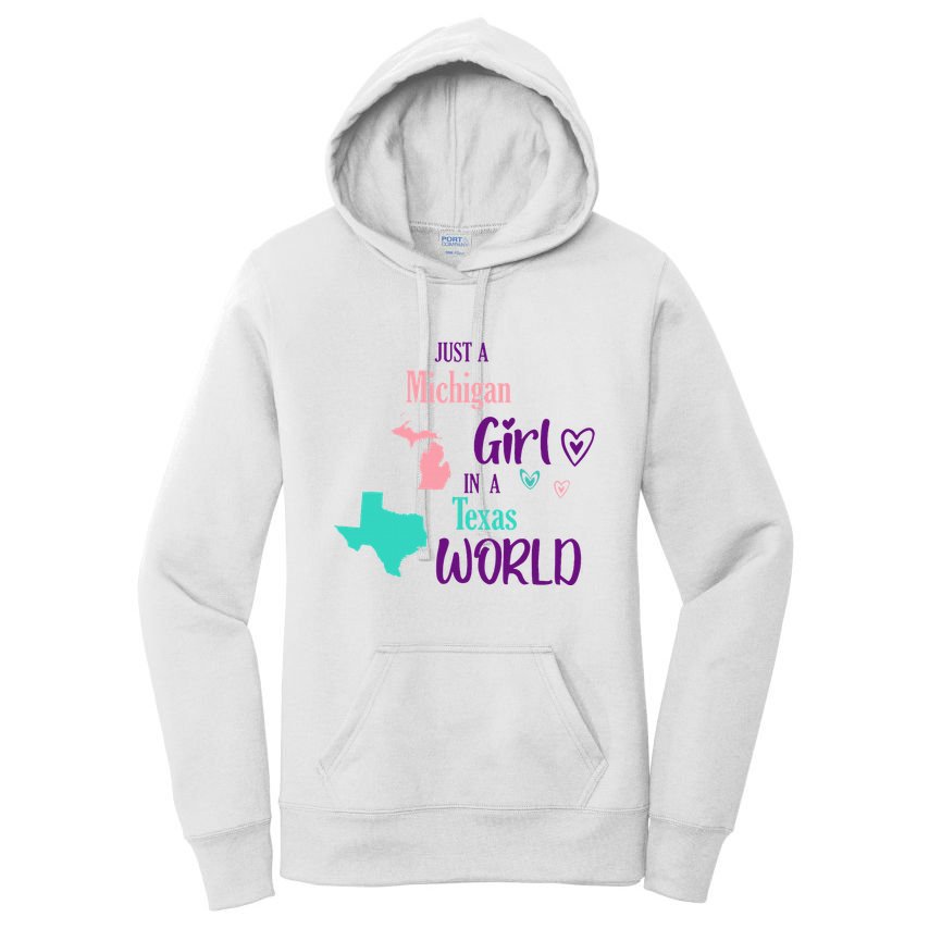 Proud Girl Design Just A Michigan Girl In A Texas World Women's Pullover Hoodie