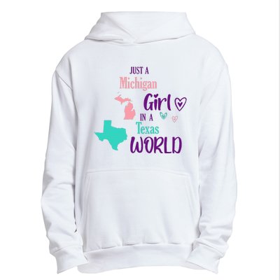 Proud Girl Design Just A Michigan Girl In A Texas World Urban Pullover Hoodie