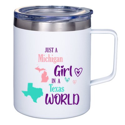 Proud Girl Design Just A Michigan Girl In A Texas World 12oz Stainless Steel Coffee Mug