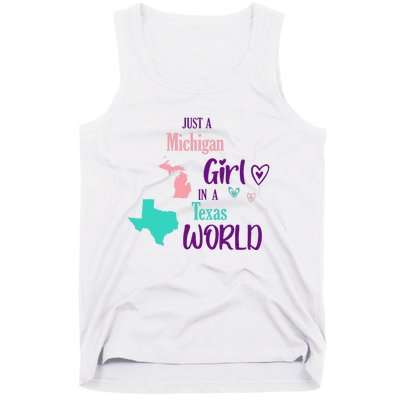 Proud Girl Design Just A Michigan Girl In A Texas World Tank Top