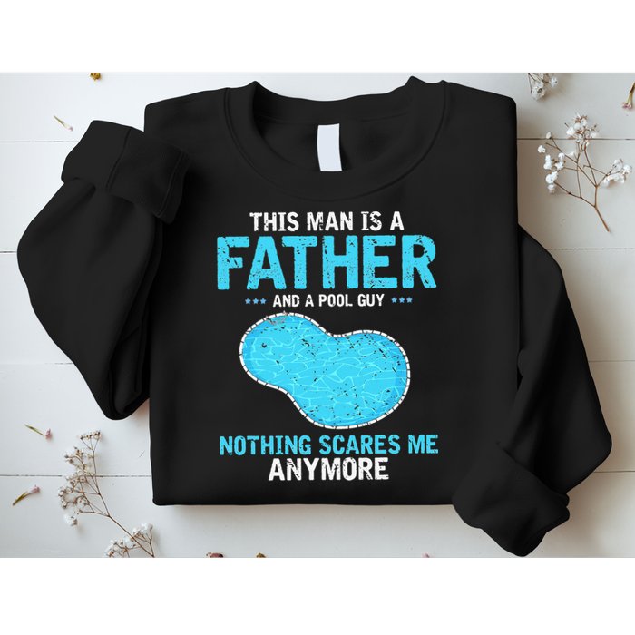 Pool Guy Design for Swimming Pool and Pool Cleaner Sweatshirt