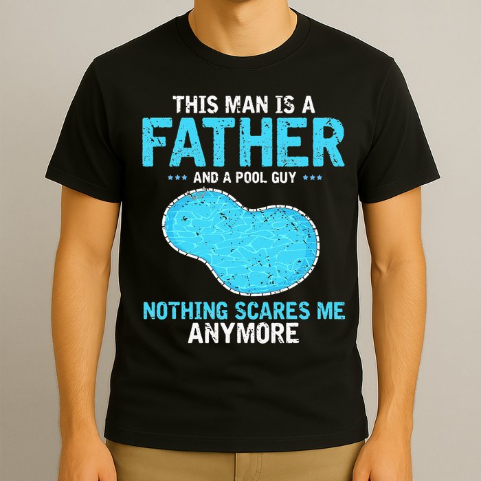 Pool Guy Design for Swimming Pool and Pool Cleaner T-Shirt