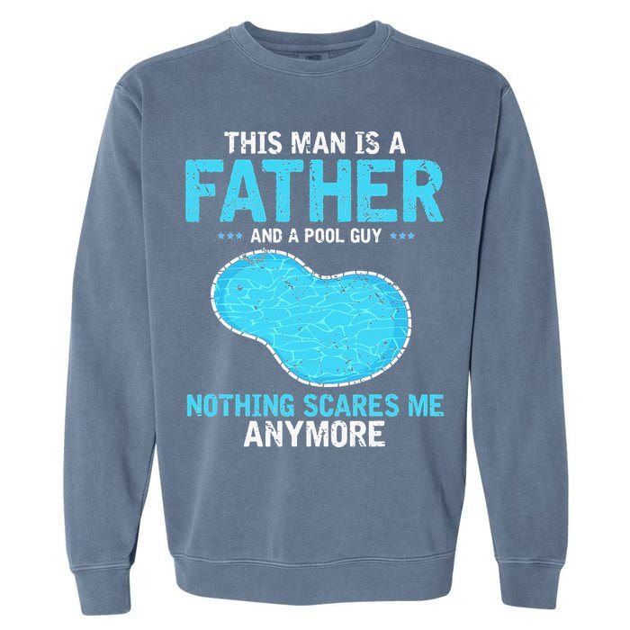Pool Guy Design for Swimming Pool and Pool Cleaner Garment-Dyed Sweatshirt