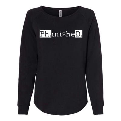 Ph.D Graduation Doctorate Student Graduate Womens California Wash Sweatshirt