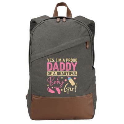 Proud Girl Daddy Newborn Daughter Dad Family Baby Shower Cotton Canvas Backpack