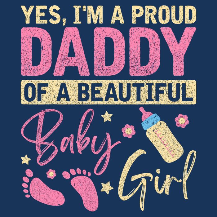 Proud Girl Daddy Newborn Daughter Dad Family Baby Shower Tall T-Shirt