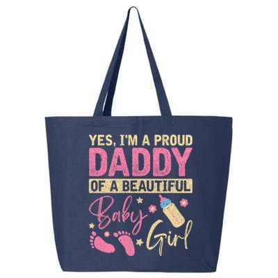 Proud Girl Daddy Newborn Daughter Dad Family Baby Shower 25L Jumbo Tote