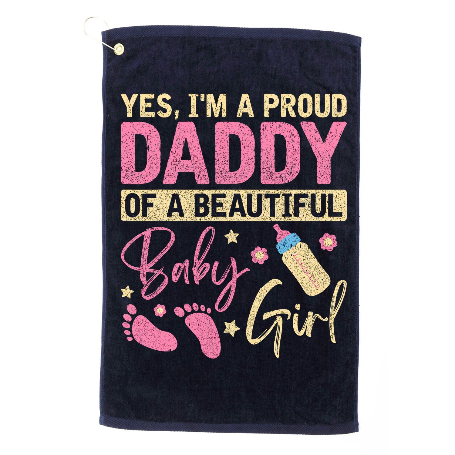 Proud Girl Daddy Newborn Daughter Dad Family Baby Shower Golf Towel