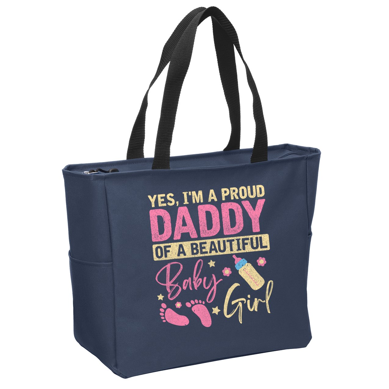 Proud Girl Daddy Newborn Daughter Dad Family Baby Shower Zip Tote Bag
