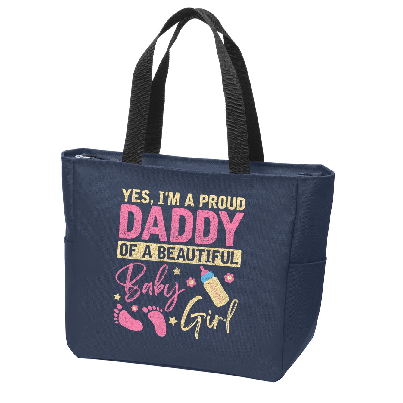 Proud Girl Daddy Newborn Daughter Dad Family Baby Shower Zip Tote Bag