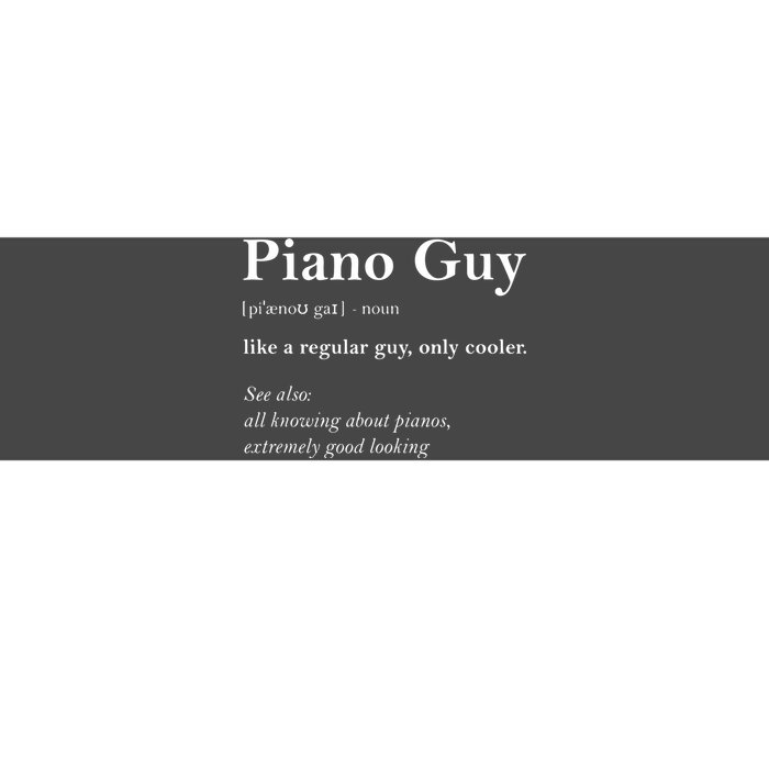 Piano Guy Definition Funny Boy Piano Gift Piano Player Bumper Sticker