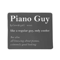 Piano Guy Definition Funny Boy Piano Gift Piano Player Mousepad