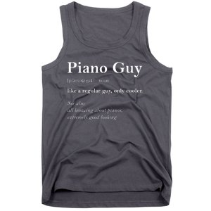 Piano Guy Definition Funny Boy Piano Gift Piano Player Tank Top