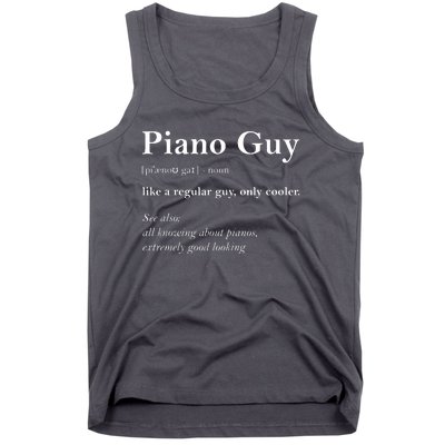 Piano Guy Definition Funny Boy Piano Gift Piano Player Tank Top