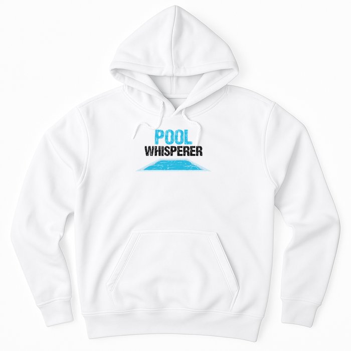 Pool Guy Design For Swimming Pool Boy And Pool Cleaner Hoodie