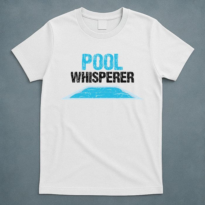 Pool Guy Design For Swimming Pool Boy And Pool Cleaner T-Shirt