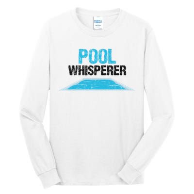 Pool Guy Design For Swimming Pool Boy And Pool Cleaner Tall Long Sleeve T-Shirt