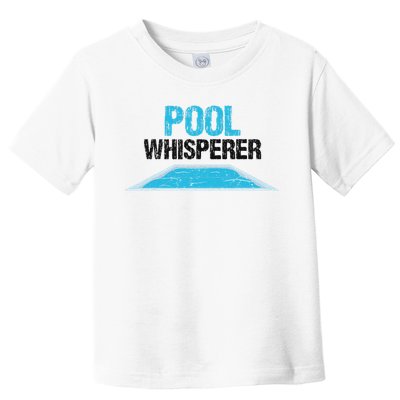 Pool Guy Design For Swimming Pool Boy And Pool Cleaner Toddler T-Shirt