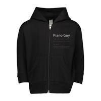 Piano Guy Definition Funny Pianist Music Notes Musician Gag Toddler Zip Fleece Hoodie