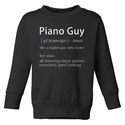 Piano Guy Definition Funny Pianist Music Notes Musician Gag Toddler Sweatshirt