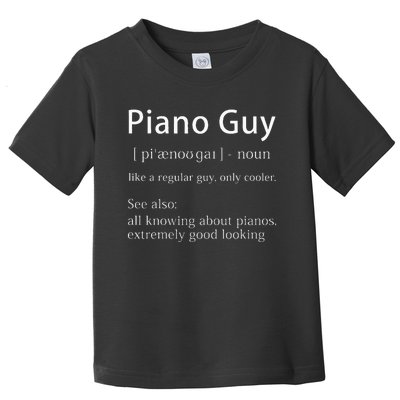 Piano Guy Definition Funny Pianist Music Notes Musician Gag Toddler T-Shirt