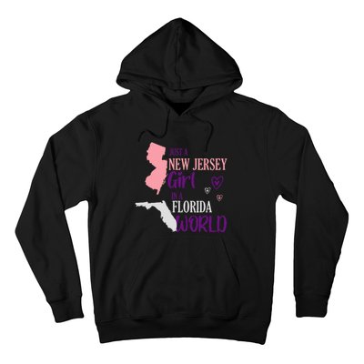 Proud Girl Design Just A New Jersey Girl In A Florida World Hoodie