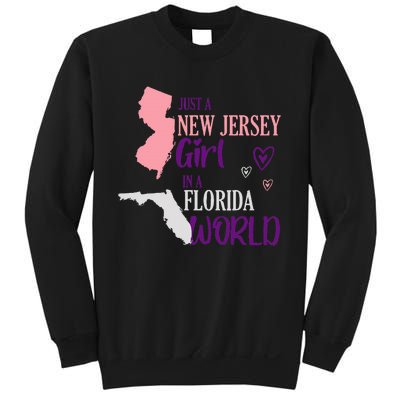 Proud Girl Design Just A New Jersey Girl In A Florida World Sweatshirt