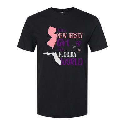 Proud Girl Design Just A New Jersey Girl In A Florida World Softstyle CVC T-Shirt