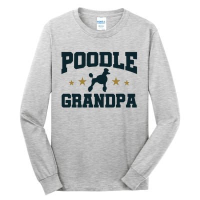 Poodle Grandpa Dog Papa Grandfather Standard Poodle Tall Long Sleeve T-Shirt