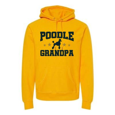 Poodle Grandpa Dog Papa Grandfather Standard Poodle Premium Hoodie