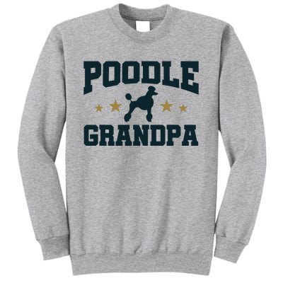 Poodle Grandpa Dog Papa Grandfather Standard Poodle Sweatshirt