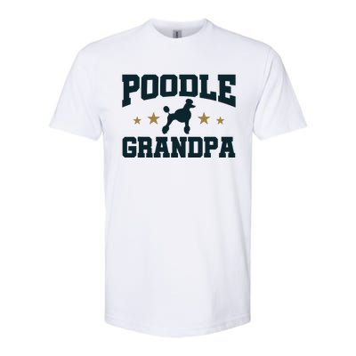 Poodle Grandpa Dog Papa Grandfather Standard Poodle Softstyle CVC T-Shirt