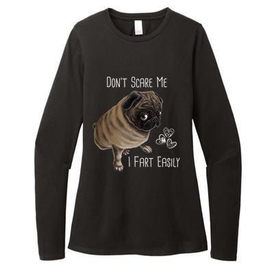 Pug Gift Don't Scare Me I Fart Easily Pug Funny Gift Womens CVC Long Sleeve Shirt