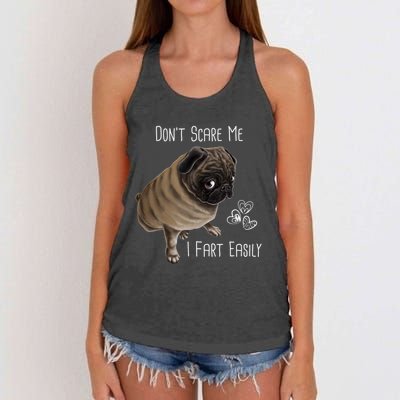 Pug Gift Don't Scare Me I Fart Easily Pug Funny Gift Women's Knotted Racerback Tank