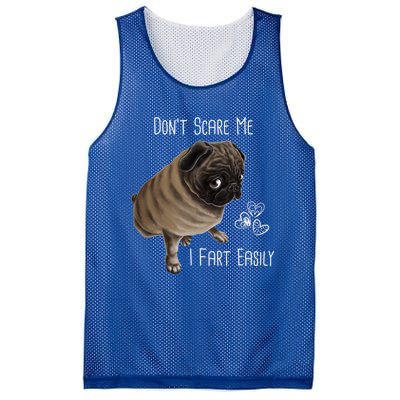 Pug Gift Don't Scare Me I Fart Easily Pug Funny Gift Mesh Reversible Basketball Jersey Tank