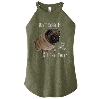 Pug Gift Don't Scare Me I Fart Easily Pug Funny Gift Women’s Perfect Tri Rocker Tank