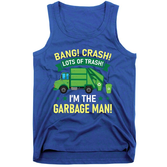 Proud Garbage Dump Truck Driver Recycle Trash Reuse Gift Tank Top