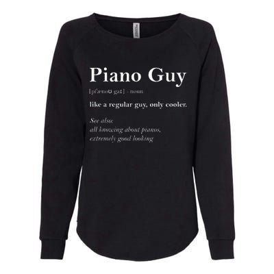 Piano Guy Definition Piano Player Womens California Wash Sweatshirt