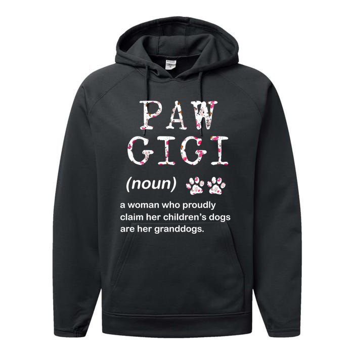 Paw Gigi Dog Grandma For Christmas MotherS Day Sweatshirt Performance Fleece Hoodie