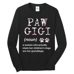 Paw Gigi Dog Grandma For Christmas MotherS Day Sweatshirt Tall Long Sleeve T-Shirt