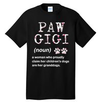 Paw Gigi Dog Grandma For Christmas MotherS Day Sweatshirt Tall T-Shirt