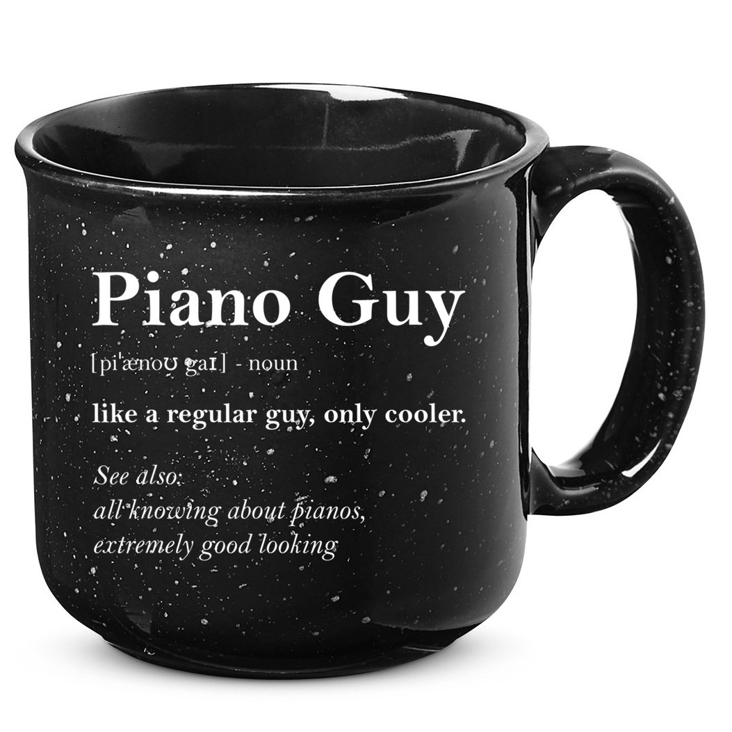 Piano Guy Definition Gift Funny Boy Piano Gift Piano Player Gift 15oz Campfire Ceramic Mug